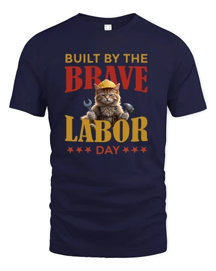 Built By The Brave Labor Day Cat T-Shirt - navy t-shirt on white background