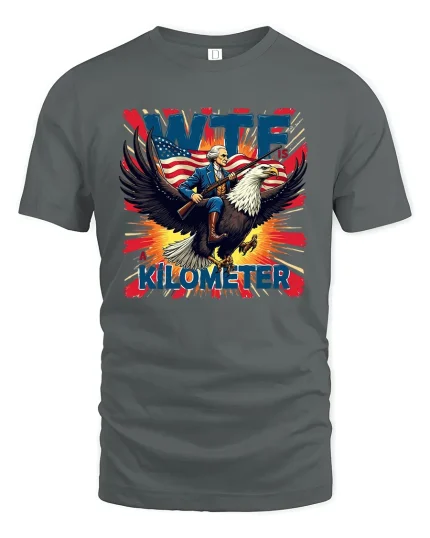 WTF Is A Kilometer Funny Patriotic T-shirt - gray t-shirt on white background
