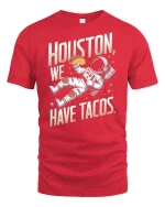 Houston We Have Tacos Tee - red t-shirt on white background