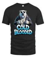 Cold Blooded Polar Bear Cool Attitude Graphic Tee - black t-shirt on white background
