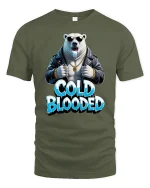 Cold Blooded Polar Bear Cool Attitude Graphic Tee - military green t-shirt on white background