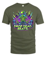 Drop Dead Beats DJ Skeleton T-Shirt EDM Party Style - military green t-shirt on white background