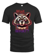 Funny Raccoon Wait What Expression Graphic T-Shirt - black t-shirt on white background