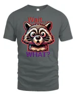 Funny Raccoon Wait What Expression Graphic T-Shirt - gray t-shirt on white background