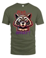 Funny Raccoon Wait What Expression Graphic T-Shirt - military green t-shirt on white background
