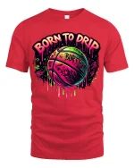 Born to Drip Neon Basketball Tee - Graffiti Style Graphic Tshirt - red t-shirt on white background