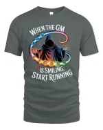 When the GM Is Smiling Funny RPG Gamer Tee - gray t-shirt on white background