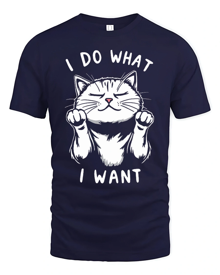 Funny Cat Attitude Graphic Tee With Cute I Do What I Want Design - 1 Funny Cat Attitude Graphic Tee With Cute I Do What I Want Design - navy t-shirt on white background