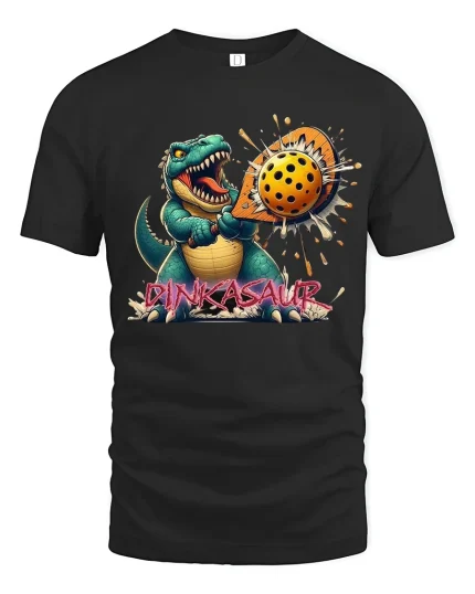 Dinkasaur Pickleball Dinosaur Graphic Tee With Funny Power Style - black t-shirt on white background