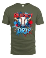 Respect The Drip Baseball Graphic T Shirt With Bold Street Style - military green t-shirt on white background