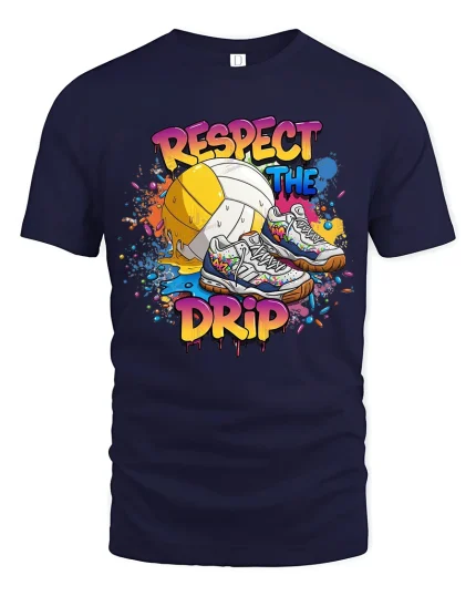 Respect The Drip Volleyball Sneaker Graphic Tee With Street Art Style - navy t-shirt on white background