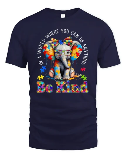 In A World Where You Can Be Anything Be Kind Tee - navy t-shirt on white background