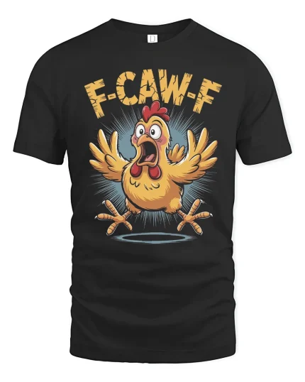 Funny F Caw F Screaming Chicken Cartoon Graphic T Shirt - black t-shirt on white background