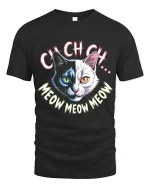 Cych Cych Meow Meow Cat Face Graphic T Shirt Fun Design - black t-shirt on white background