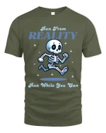 Run From Reality Funny Skeleton Graphic T Shirt With Humor - military green t-shirt on white background