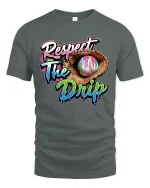 Respect The Drip Baseball Glove Street Art Graphic Tshirt - gray t-shirt on white background