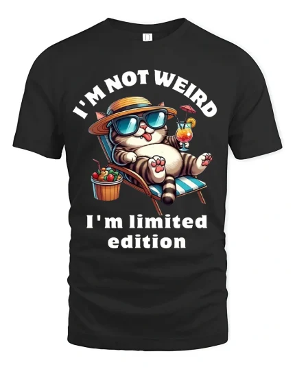 Im Not Weird Im Limited Edition Funny Cat Tshirt - black t-shirt on white background