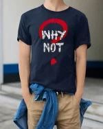 Why Not Question Mark Graphic T Shirt With Bold Attitude - model wearing navy tee with hands in pockets