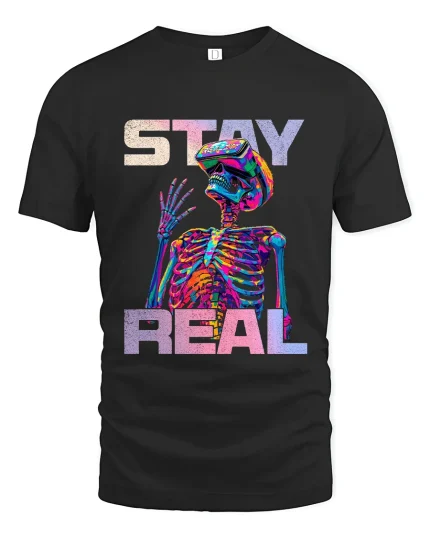 Stay Real Psychedelic Skeleton VR Street Art Graphic Tee Tshirt - black t-shirt on white background