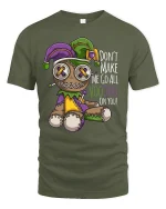 Dont Make Me Go All Voodoo Funny Doll Graphic Tee - military green t-shirt on white background