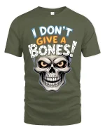 I Dont Give A Bones Funny Skull Attitude Graphic Tee Tshirt - military green t-shirt on white background
