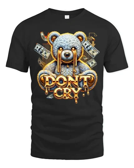 Dont Cry Teddy Bear Money Drip Cartoon Graphic T Shirt - black t-shirt on white background