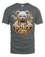 Dont Cry Teddy Bear Money Drip Cartoon Graphic T Shirt - gray t-shirt on white background