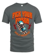Pick Your Poison Skull Drink Dark Humor Graphic Tee - gray t-shirt on white background