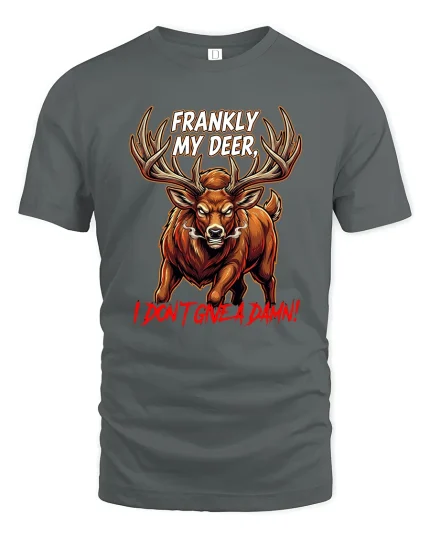 Frankly My Deer I Dont Give A Damn T Shirt Funny Buck - gray t-shirt on white background