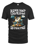 Please Dont Crack Me Up Now Eggstreme Fitness T Shirt - black t-shirt on white background