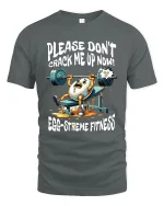Please Dont Crack Me Up Now Eggstreme Fitness T Shirt - gray t-shirt on white background