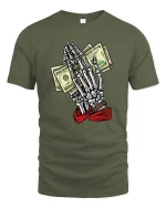 Skeleton Hands Money Prayer Graphic T Shirt Street Hustle Art - military green t-shirt on white background