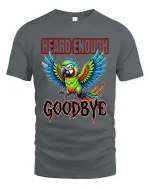Hard Enough Goodbye Bold Parrot Attitude Graphic T Shirt - gray t-shirt on white background