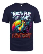 Toucan Play That Game Funny Bold Attitude Graphic T Shirt - navy t-shirt on white background