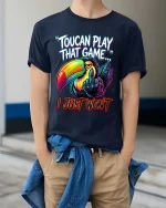 Toucan Play That Game Funny Bold Attitude Graphic T Shirt - model wearing navy tee with hands in pockets