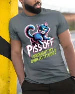 Piss Off I Brought My Own Attitude Funny Cat T Shirt - model wearing grey tee, leaning on column