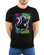 Too Small To Care Funny Skunk Cool Graphic T Shirt Attitude - model wearing black tee with hands behind back