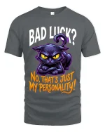 Funny Black Cat Bad Luck T Shirt Sarcastic Personality Tee - gray t-shirt on white background