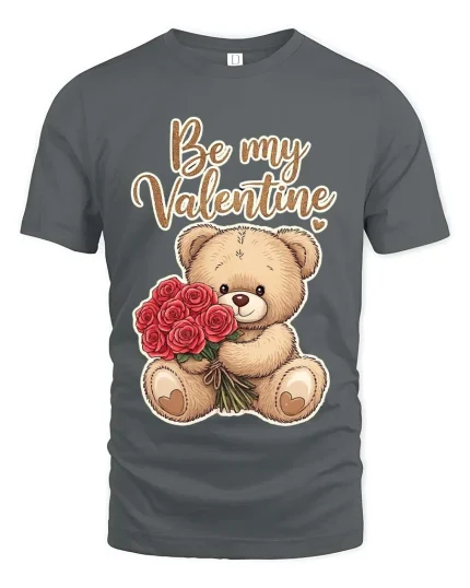 Cute Teddy Bear Be My Valentine T Shirt Romantic Love Tee - gray t-shirt on white background