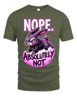 Funny Angry Bunny Nope Absolutely Not T Shirt Attitude Tee - military green t-shirt on white background