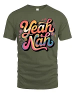 Yeah Nah Funny Aussie Slang Retro Vibes Graphic T Shirt - military green t-shirt on white background