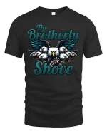 The Brotherly Shove Eagles Football Fan Graphic T-Shirt - black t-shirt on white background