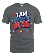 I Am My Own Boss Motivational Graphic T-Shirt Power Tee - gray t-shirt on white background