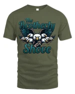 The Brotherly Shove Eagles Football Fan Graphic T-Shirt - military green t-shirt on white background