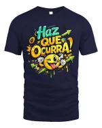 Haz Que Ocurra Smile Graphic Motivational Tshirt Fun Style - navy t-shirt on white background